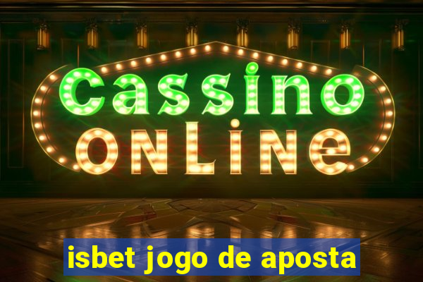 isbet jogo de aposta